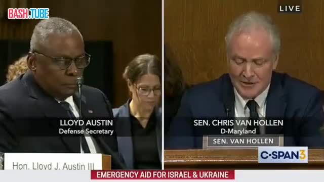 ⁣ На слушаниях в Сенате сенатор Ван Холлен рассказывает главе Пентагона Остину о жестокости Израиля